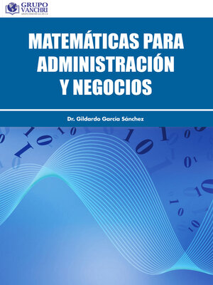 cover image of Matematicas para administracion y negocios